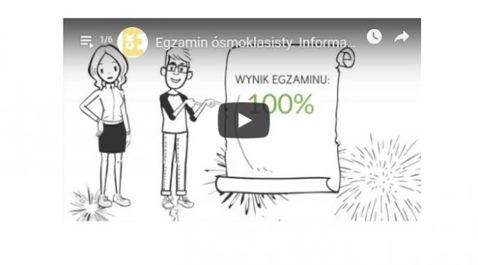 Egzamin ósmoklasisty-filmy informacyjno-instrutażowe CKE