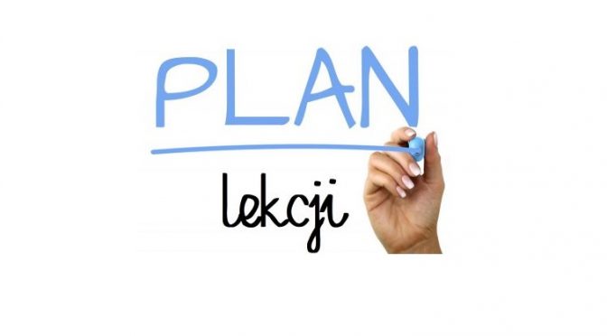 NOWY PLAN LEKCJI (od 20.03.2019)