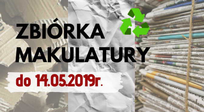 <CENTER>KOLEJNA ZBIÓRKA MAKULATURY!