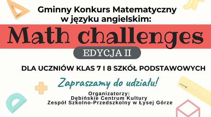 „Math challenges” – Gminny Konkurs Matematyczny w języku angielskim 