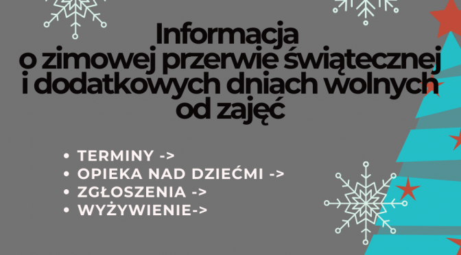 ZIMOWA PRZERWA ŚWIĄTECZNA I DODATKOWE DNI WOLNE