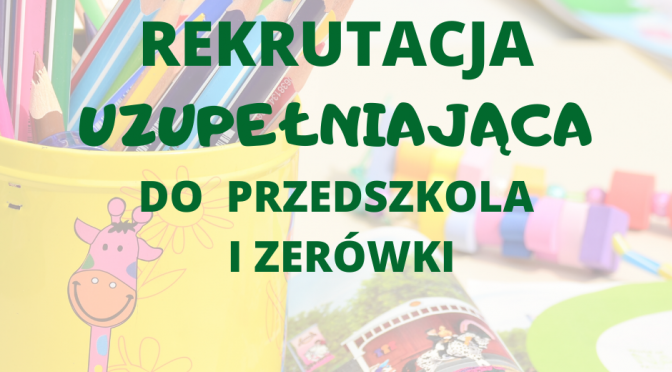 REKRUTACJA UZUPEŁNIAJĄCA