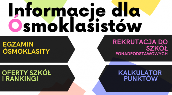 INFORMACJE DLA ÓSMOKLASISTÓW+HARMONOGRAM KONSULTACJI