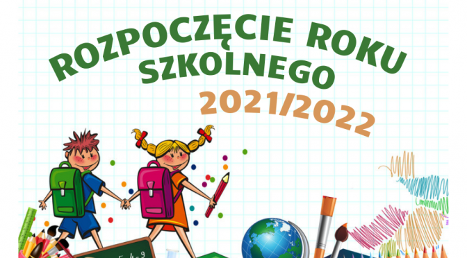 Rozpoczęcie roku szkolnego 2021/2022