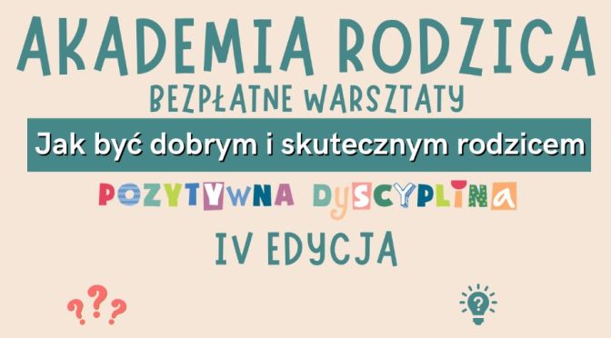 BEZPŁATNE WARSZTATY DLA RODZICÓW