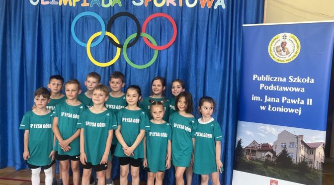 UDZIAŁ W VIII MAŁEJ OLIMPIADZIE SPORTOWEJ