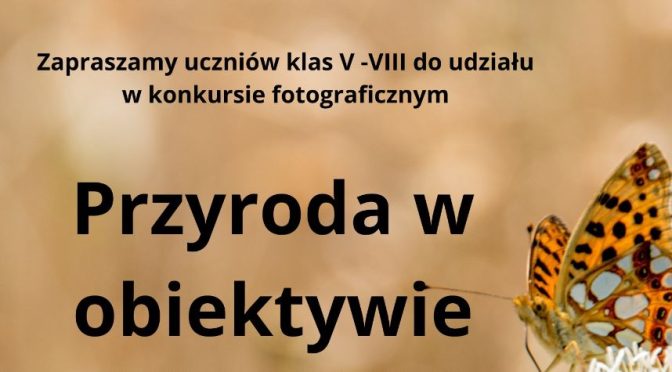 Konkurs Fotograficzny „Przyroda w obiektywie”